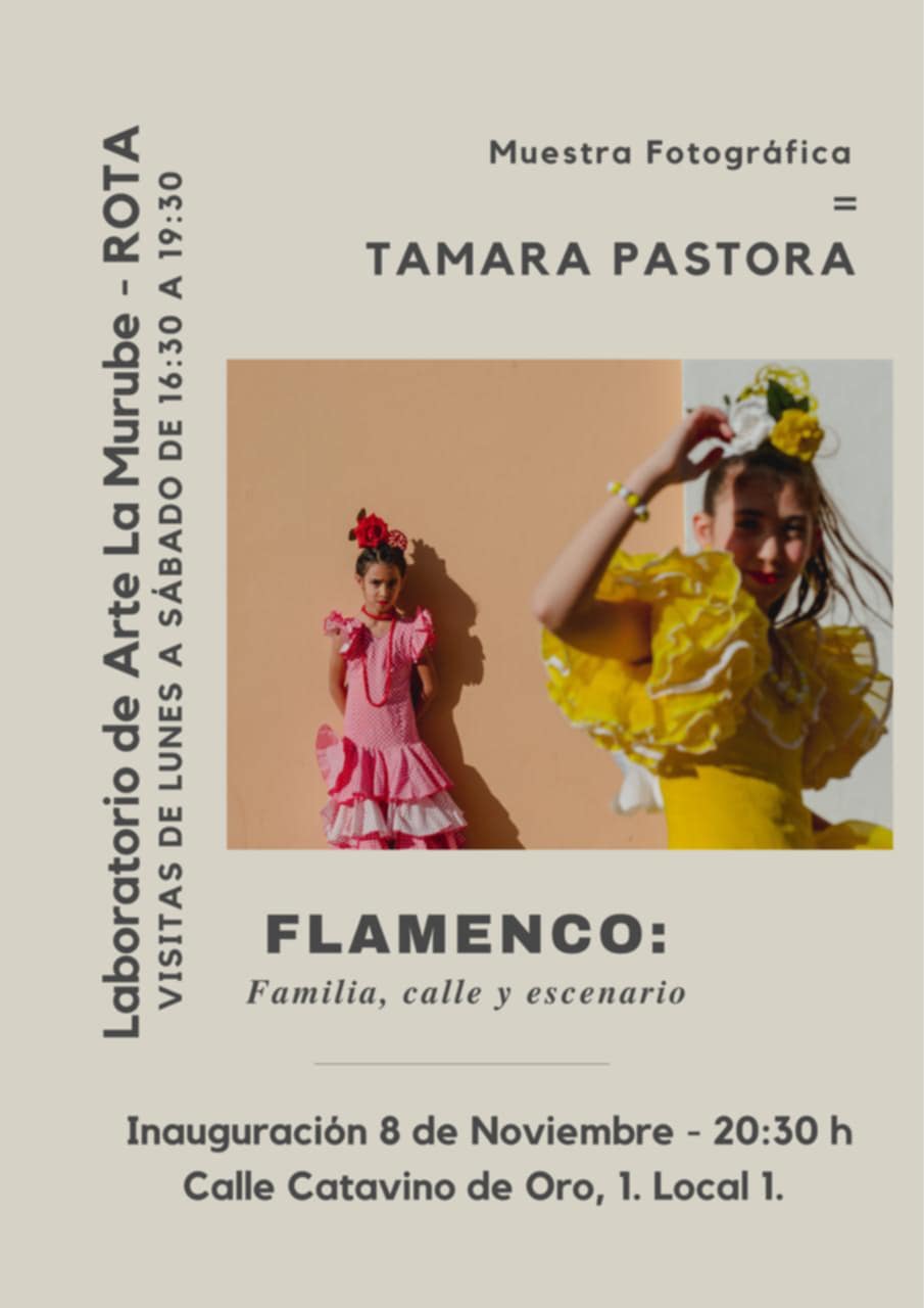 Exposición "FLAMENCO: Familia, calle y escenario" de Tamara Pastora